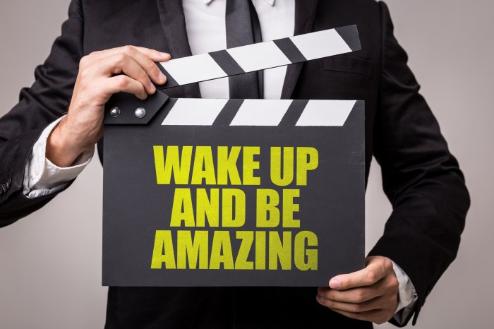 Wake Up and Be Amazing